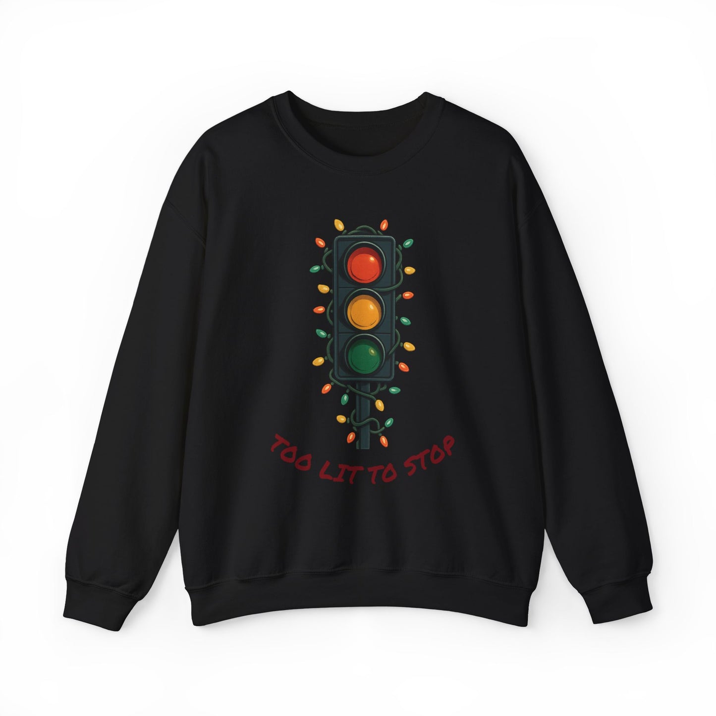 Too Lit to Stop Graphic Sweatshirt, Funny Holiday Crewneck, Trendy Unisex Apparel, Christmas Gift, Cozy Casual Wear