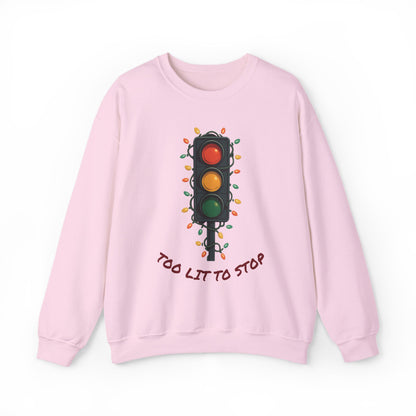 Too Lit to Stop Graphic Sweatshirt, Funny Holiday Crewneck, Trendy Unisex Apparel, Christmas Gift, Cozy Casual Wear